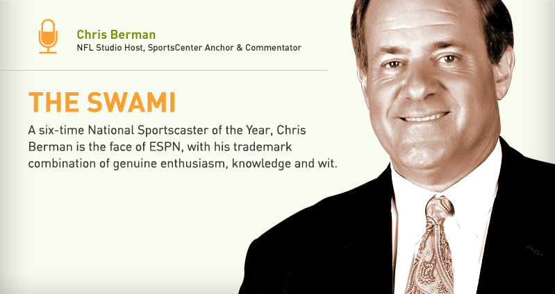 Chris Berman , ESPN SportsCenter Anchor