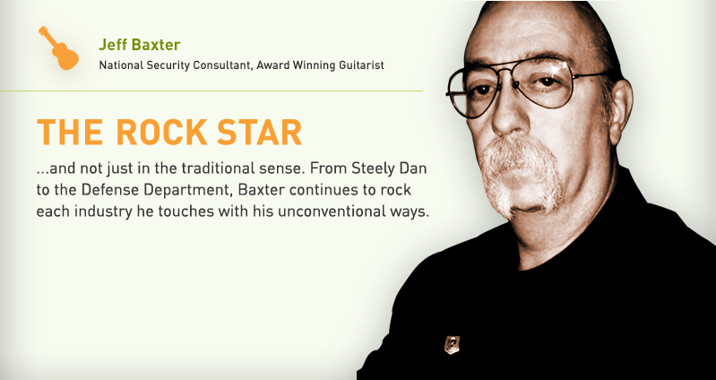 Jeff Baxter, National Security Consultant, Award Winning Guitarist